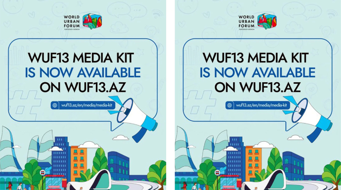 Media nümayəndələri üçün "WUF13 Media Kit" hazırlanıb 