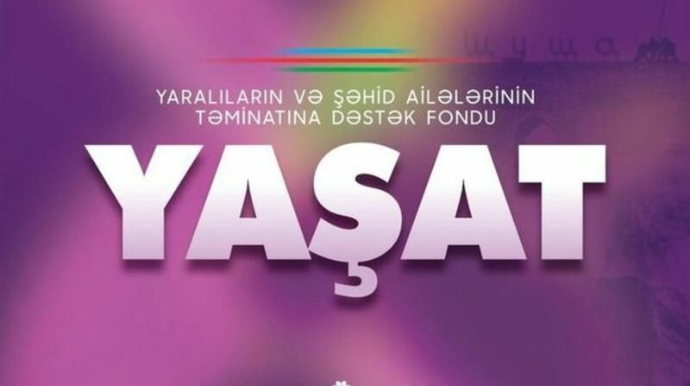 “YAŞAT” Fonduna daxil olan vəsait açıqlandı