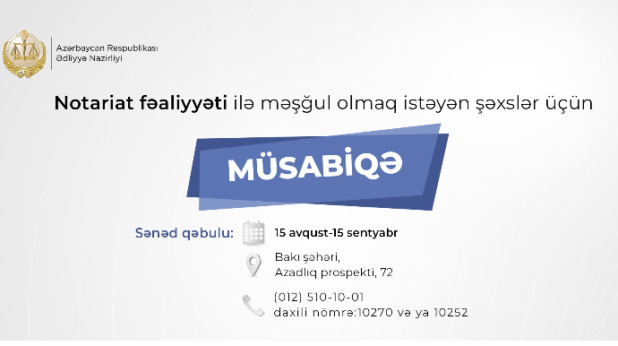 Notariat fəaliyyəti ilə məşğul olmaq istəyənlər müsabiqə keçirilir