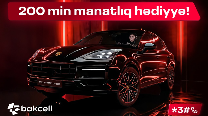 “Bakcell”in meqa lotereyasında 200 min manatlıq möhtəşəm hədiyyə! 