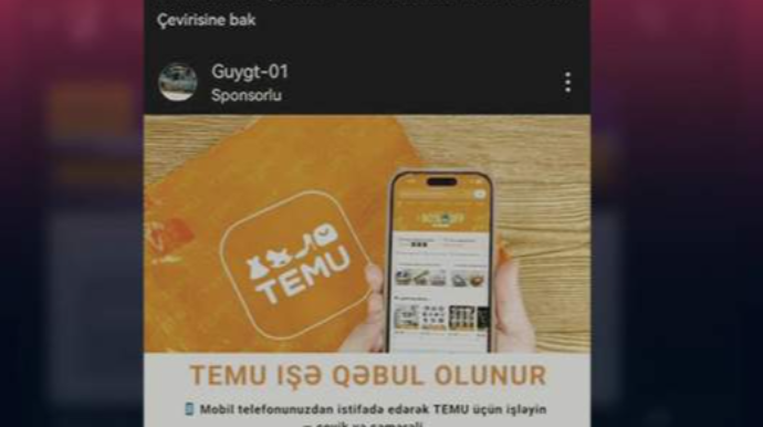 Sosial şəbəkələrdə “Temu” adından saxta qazanclar vəd edilir - XƏBƏRDARLIQ