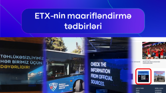 ETX maarifləndirmə tədbirləri ilə əlaqədar VİDEOçarx hazırlayıb 