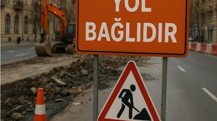 Bu küçə təmir işləri ilə əlaqədar 3 gün bağlı olacaq 