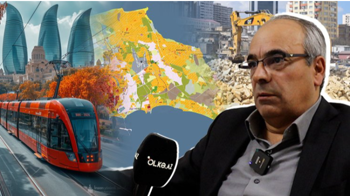 Bakıda söküntülər, dənizlə yeni yol, Xankəndiyə köçürüləcək universitetlər... - tanınmış memardan detallar   - VİDEO