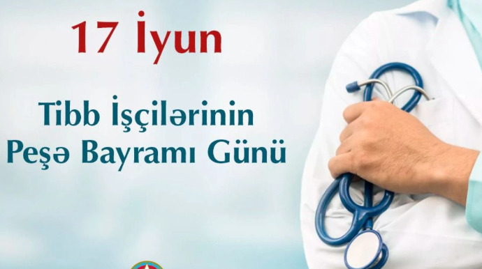 Azərbaycanda tibb işçilərinin peşə bayramıdır 