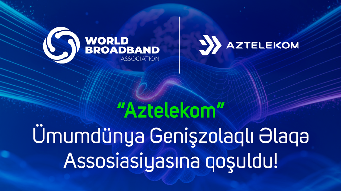 “Aztelekom” beynəlxalq assosiasiyaya qoşuldu 