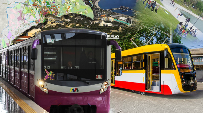 Bakını gözləyən YENİLİK -  Tramvay, 51 metrostansiya, parklar, göydələnlər...  - VİDEO