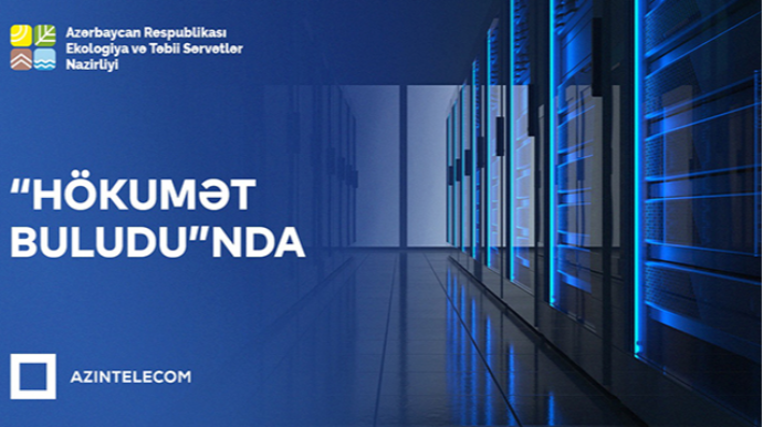 ETSN İT sistemlərini “Hökumət buludu”na köçürdü 
