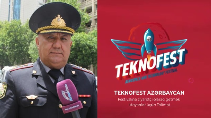 Дорожная полиция обратилась к водителям в связи с проведением TEKNOFEST  Azerbaijan