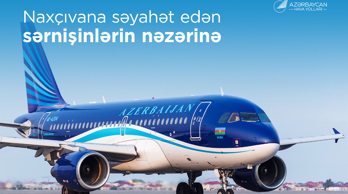 AZAL Naxçıvana gedənlərə müraciət etdi 
