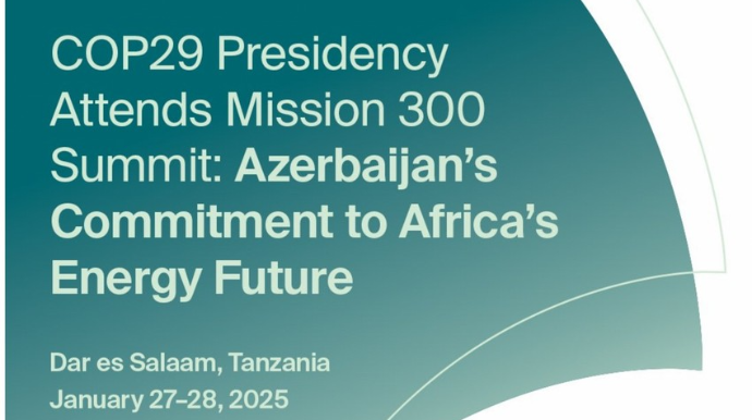 COP29 Sədrliyi Afrika Enerji Sammitində iştirak edəcək 