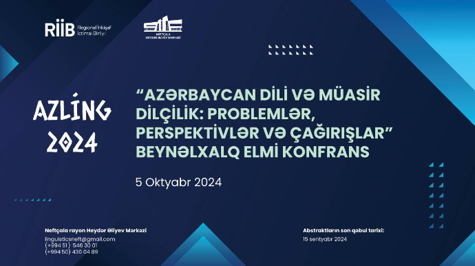 “AZLİNG 2024 - Azərbaycan dili və müasir dilçilik:  problemlər, perspektivlər və çağırışlar” mövzusunda beynəlxalq elmi konfrans keçiriləcək