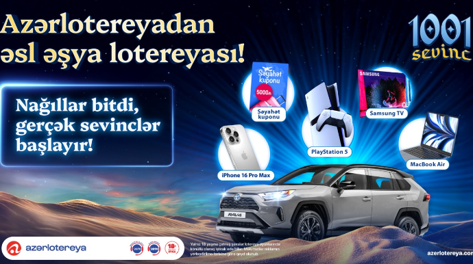 “Azərlotereya”nın “1001 Sevinc”  əşya lotereyası başladı
