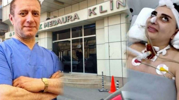 Estetik cərrah və anestezioloqla bağlı cinayət işi açıldı   - FOTO