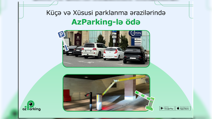 Parklanmanız üçün bir tətbiq - “AzParking” 