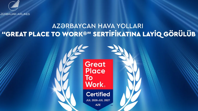 Azerbaijan Airlines впервые получили международный сертификат Great Place to Work 