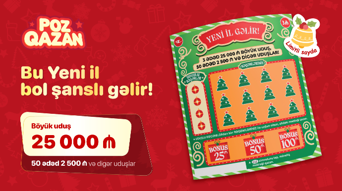 Bayrama özəl “Yeni il gəlir” lotereyası satışa çıxdı - FOTO