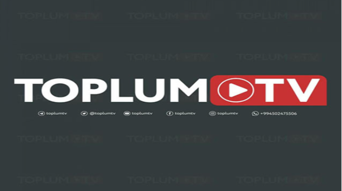 Əməkdaşlarının həbsindən sonra “Toplum TV”  belə idarə olunub...