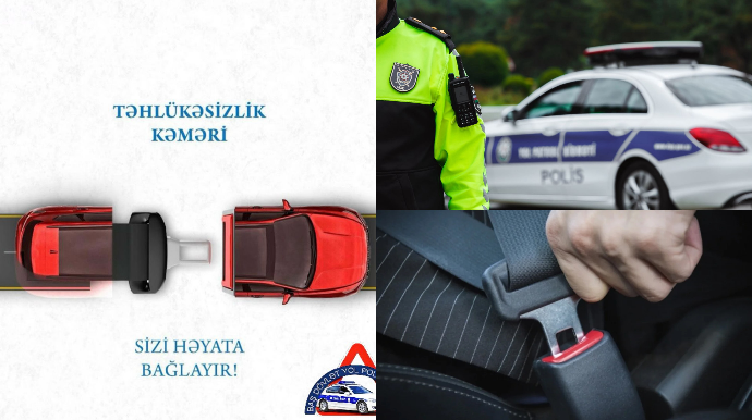 Avtoqəzalarda ölənlərin üçdə biri KƏMƏR BAĞLAMAYANLARDIR - DYP-dən XƏBƏRDARLIQ