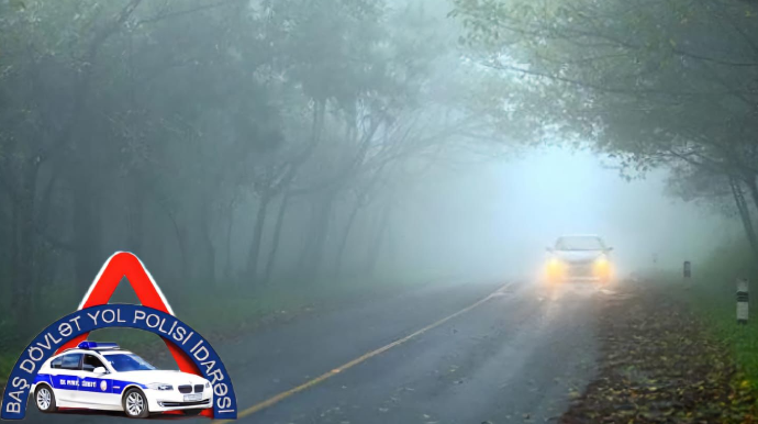 Sürücülər dumanlı havada sürət həddini hava şəraitinə uyğun seçməlidir - DYP 