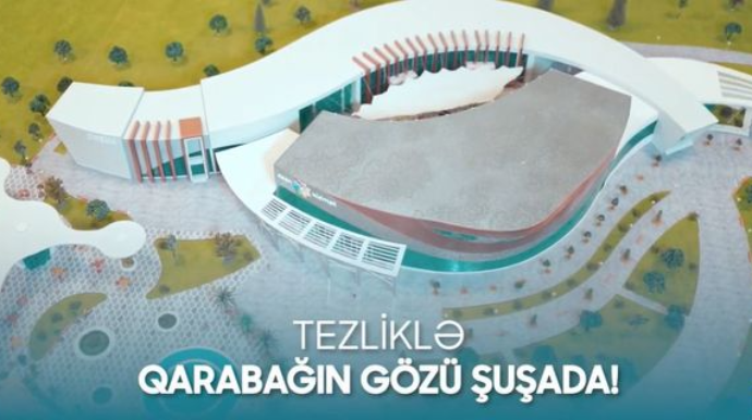 ASAN:  “Tezliklə Qarabağın gözü Şuşada xidmət edəcəyik!”  - VİDEO
