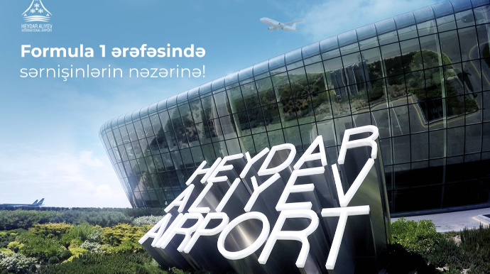 Bakı aeroportundan Formula 1-lə bağlı sərnişinlərə MÜRACİƏT