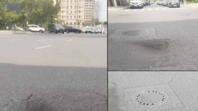 Bakının mərkəzində asfalt çöküb   - YENİLƏNİB