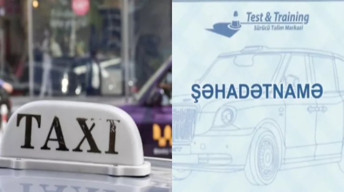 Taksi sürücüsü sertifikatını satanlar var? - AYNA xəbərdarlıq etdi 