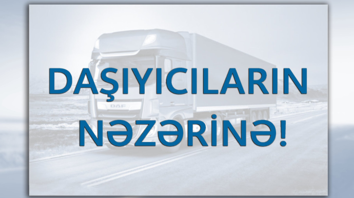 AYNA yük daşımaları üçün icazənin alınmasına dair təlimat paylaşıb - VİDEO 