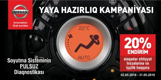 "Nissan" servis mərkəzlərində sərin yay kampaniyasına start verildi