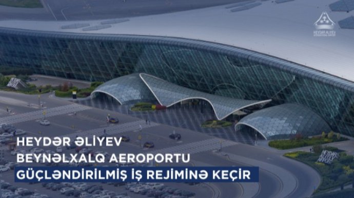 Bakı hava limanı bayram günlərində gücləndirilmiş iş qrafikinə keçir 