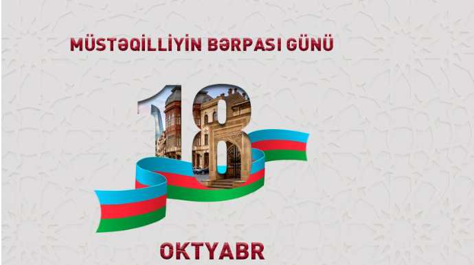 Azərbaycanda Müstəqilliyin Bərpası Günüdür 
