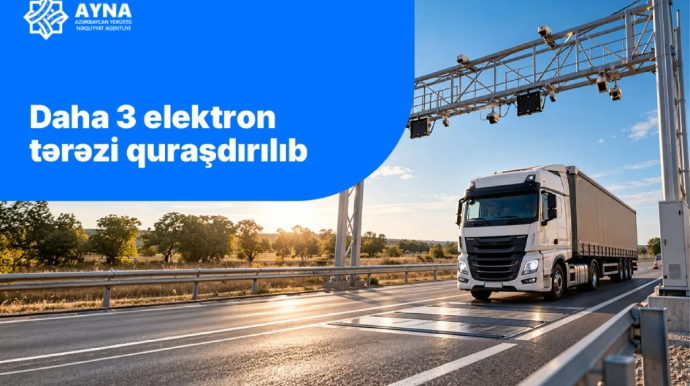Yollarda daha 3 elektron tərəzi quraşdırıldı - FOTOLAR 