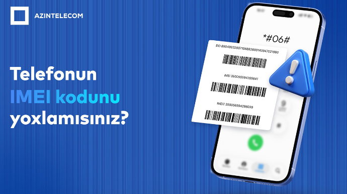 Kopyalanmış IMEI kodlarla 1,6 milyon dəfə şəbəkəyə qoşulma cəhdi olub