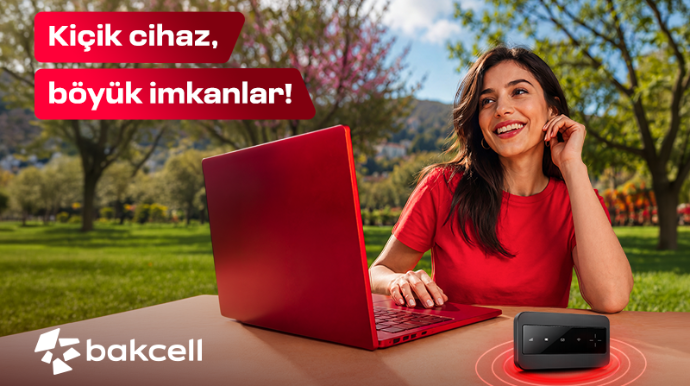 Bakcell Mi-Fi ilə interneti özünlə apar və harada olsan, onlayn qal