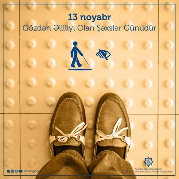 Gözdən əlilliyi olanların sosial müdafiəsi sahəsində məqsədyönlü işlər aparılır