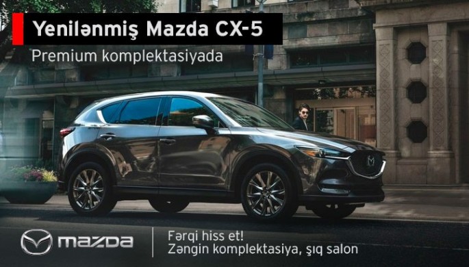 Yeni "Mazda" CX-5 – İndi premium komplektasiyada satışda! - FOTO