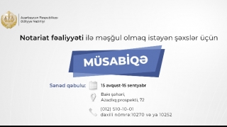 Notariat fəaliyyəti ilə məşğul olmaq istəyənlər müsabiqə keçirilir 