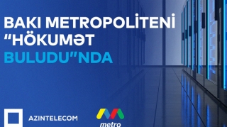 “Bakı Metropoliteni” İT sistemlərini “Hökumət buludu”na köçürdü 