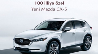 100 illik yubileyə özəl yeni “Mazda CX-5” - FOTO 