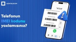 “AzInTelecom” tərəfindən 68 minə yaxın IMEI kod bloklanıb 