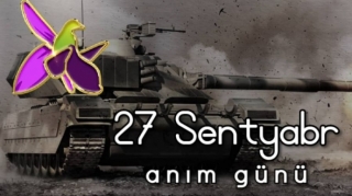 27 Sentyabr-tarix yazanları qürurla andığımız gün!