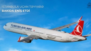 İstanbula uçan təyyarə Bakıda məcburi eniş edib 