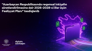 Rəqəmsal inkişafla bağlı Fəaliyyət Planında nələr gözlənilir? 