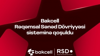 “Bakcell” Rəqəmsal Sənəd Dövriyyəsi (RSD) sisteminə qoşulub 