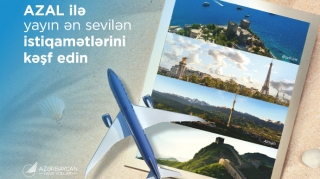 Yayın ən sevilən istiqamətlərini AZAL ilə kəşf edin 