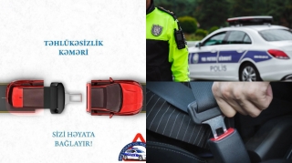 Avtoqəzalarda ölənlərin üçdə biri KƏMƏR BAĞLAMAYANLARDIR - DYP-dən XƏBƏRDARLIQ 