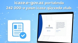 icaze.e-gov.az portalında 242 minə yaxın icazə qüvvədə olub - RƏSMİ 