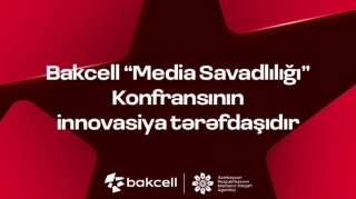 “Bakcell” “Media Savadlılığı” Konfransının innovasiya tərəfdaşıdır