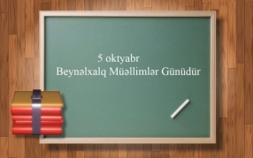 Dərsdən çoxunu öyrədənlərin günü – 5 Oktyabr – FOTOSESSİYA 